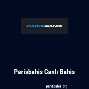 Parisbahis Canlı Bahis