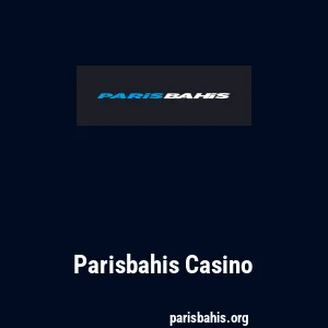 Parisbahis Casino