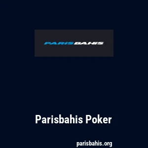 Parisbahis Poker